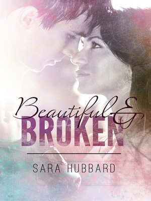cover image of Beautiful and Broken